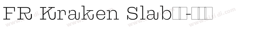 FR Kraken Slab字体字体转换